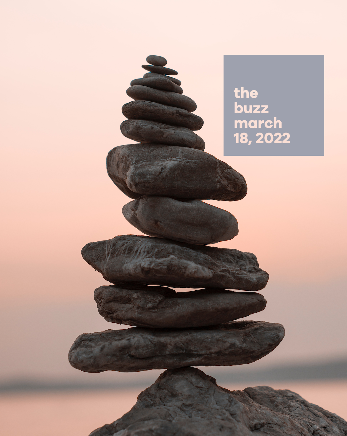 The Buzz | March 18, 2022 - Intergroup | Central Office serving SF & Marin